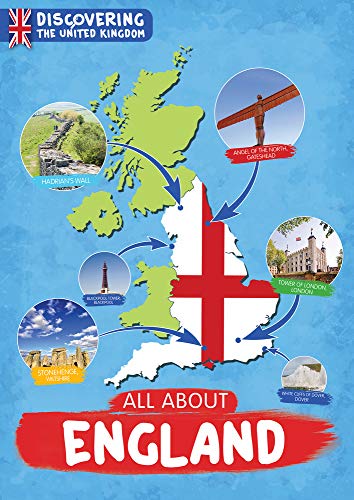 All About England (Discovering the United Kingdom)