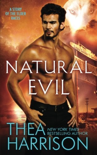 Natural Evil: A Novella of the Elder Races Natural Evil: A Novella of the Elder Races von Teddy Harrison LLC