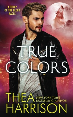 True Colors: A Novella of the Elder Races von Teddy Harrison LLC