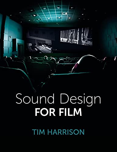 Sound Design for Film von The Crowood Press Ltd
