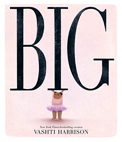 Big: The inspiring new picture story book from the creator of the bestselling Little Leaders series von Puffin