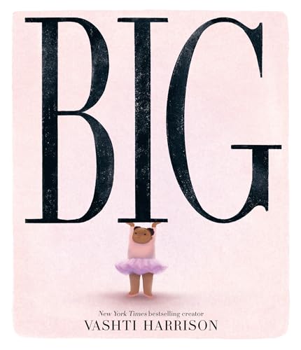Big: The inspiring new picture story book from the creator of the bestselling Little Leaders series von Puffin