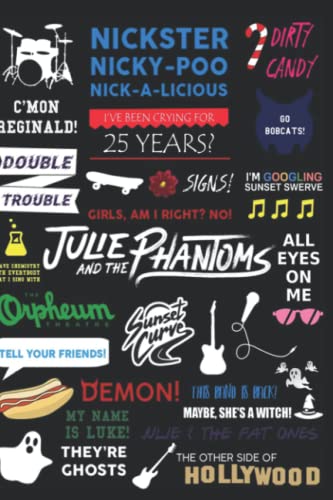 Julie and The Phantoms Notebook: 120 Pages 6" x 9", Composition Book Journal for Writing, Scrapbooking or Drawing, People Come Into Your Life For A Reason von Independently published