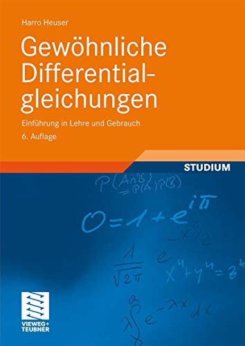 Gewöhnliche Differentialgleichungen: Einführung in Lehre und Gebrauch (Mathematische Leitfäden) von Springer