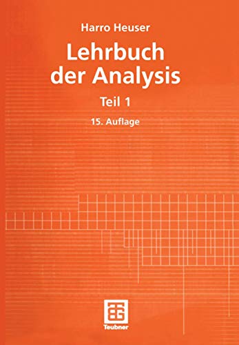 Lehrbuch der Analysis, Teil 1