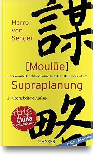 Moulüe - Supraplanung: Unerkannte Denkhorizonte aus dem Reich der Mitte von Hanser Fachbuchverlag