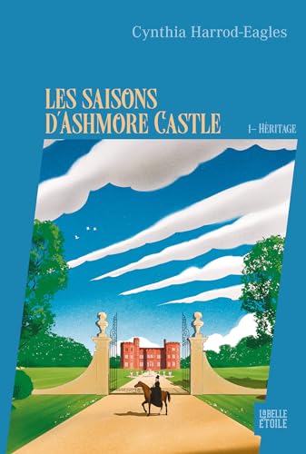 Les saisons d'Ashmore Castle - tome 1 - Héritage von HACHETTE FICTIO