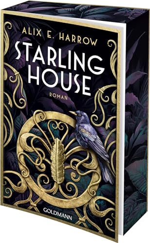 Starling House: Roman - Mit wunderschönem farbigem Buchschnitt. - Reese Witherspoon Buchclub-Auswahl von Goldmann