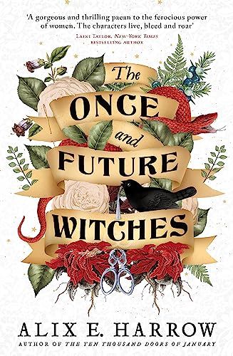 The Once and Future Witches: The spellbinding bestseller
