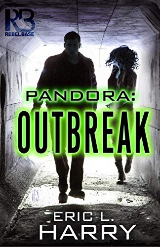 Pandora: Outbreak (A Pandora Thriller, Band 1)