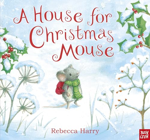 A House for Christmas Mouse von Nosy Crow