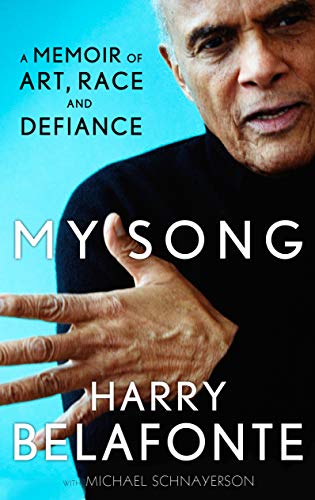 My Song, English edition: A Memoir of Art, Race & Defiance