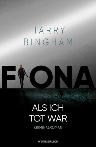 Fiona: Als ich tot war | Kriminalroman Fiona: Als ich tot war | Kriminalroman