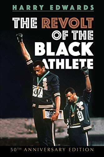 The Revolt of the Black Athlete: 50th Anniversary Edition (Sport and Society) von University of Illinois Press