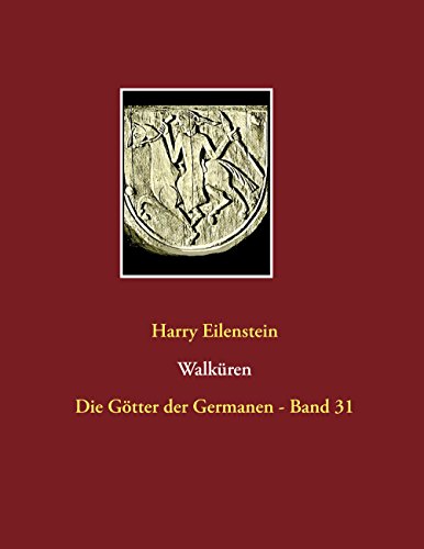 Walküren: Die Götter der Germanen - Band 31 von Books on Demand