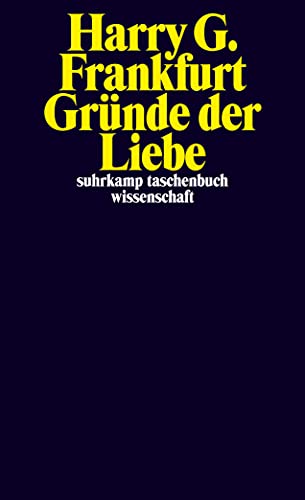Gründe der Liebe (suhrkamp taschenbuch wissenschaft) von Suhrkamp Verlag AG