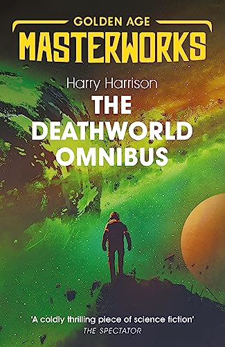 The Deathworld Omnibus: Deathworld, Deathworld Two, and Deathworld Three (Golden Age Masterworks)