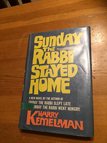 Sunday the rabbi Stayed Home