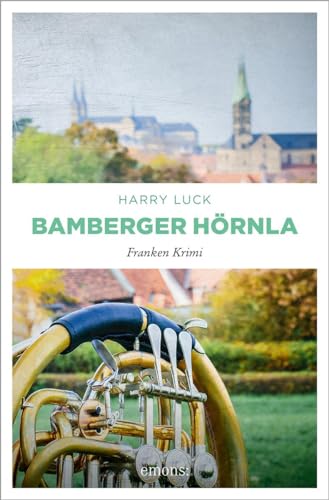 Bamberger Hörnla (Franken Krimi)