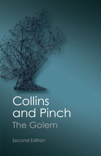 The Golem, Second Edition: What You Should Know About Science (Canto Classics)
