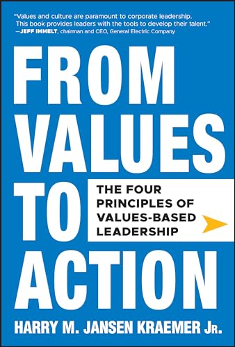 From Values to Action: The Four Principles of Values-Based Leadership von JOSSEY-BASS