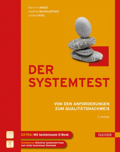 Der Systemtest: Von den Anforderungen zum Qualitätsnachweis von HANSER FACHBUCHVERLAG