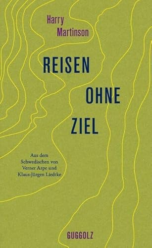 Reisen ohne Ziel von Guggolz Verlag