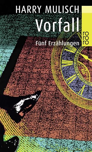 Vorfall: Fünf Erzählungen von Rowohlt Taschenbuch