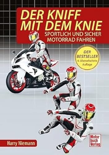 Der Kniff mit dem Knie: Sportlich und sicher Motorrad fahren