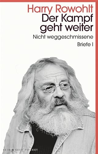 Der Kampf geht weiter: Nicht weggeschmissene Briefe I von Kein + Aber