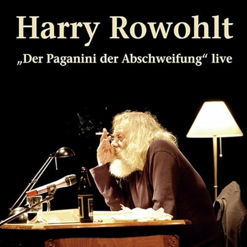 Harry Rowohlt, "Der Paganini der Abschweifung" live, 2 Audio-CDs: Aufgenommen an der Berliner Volksbühne am 6. Januar 2005 und 13. Dezember 2003 von Edition Tiamat