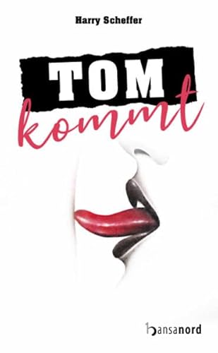 Tom kommt