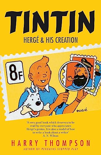 Tintin: Hergé and His Creation von John Murray