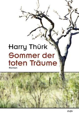 Sommer der toten Träume: Roman von Mitteldeutscher Verlag