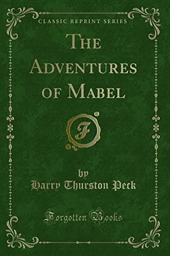 The Adventures of Mabel Adventures of Mabel (Classic Reprint)