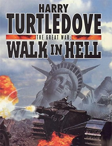 The Great War: Walk in Hell v. 2 The Great War: Walk in Hell v. 2 von Hodder & Stoughton Ltd