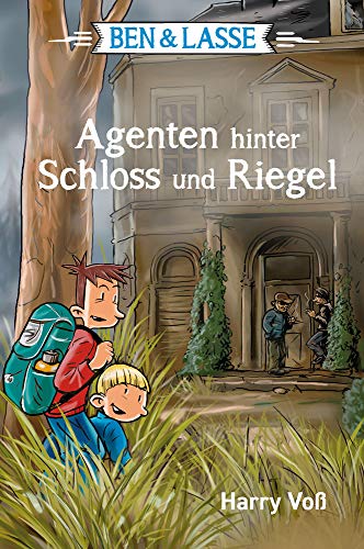 Ben & Lasse - Agenten hinter Schloss und Riegel (Ben & Lasse, 4, Band 4) von SCM Brockhaus, R.