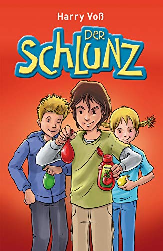 Der Schlunz (Der Schlunz (1), Band 1) Der Schlunz (Der Schlunz (1), Band 1)