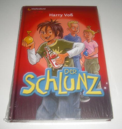 Der Schlunz: Band 1 Der Schlunz: Band 1
