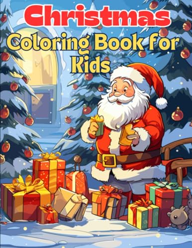 Christmas Coloring Book for Kids: Coloring Book for Kids von Independently published