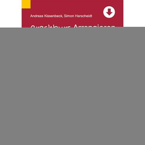 Crashkurs Arrangieren: Grundlagen - Tipps - Übungen - Hörbeispiele (Crashkurse) von Schott Music