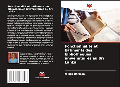 Fonctionnalité et bâtiments des bibliothèques universitaires au Sri Lanka von Editions Notre Savoir