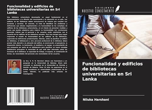 Funcionalidad y edificios de bibliotecas universitarias en Sri Lanka von Ediciones Nuestro Conocimiento