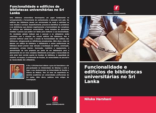 Funcionalidade e edifícios de bibliotecas universitárias no Sri Lanka von Edições Nosso Conhecimento