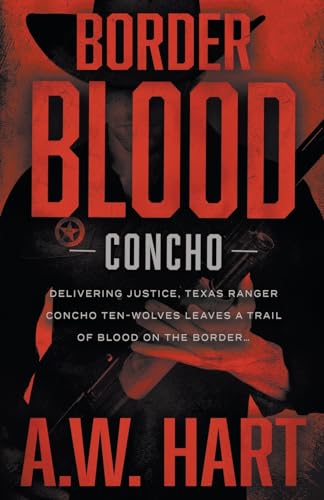 Border Blood: A Contemporary Western Novel (Concho, Band 9) von Wolfpack Publishing