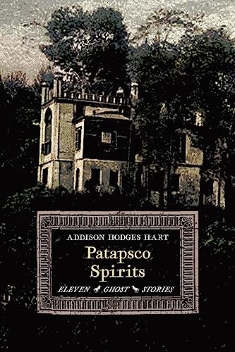 Patapsco Spirits: Eleven Ghost Stories von Angelico Press