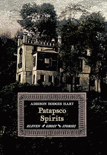 Patapsco Spirits: Eleven Ghost Stories