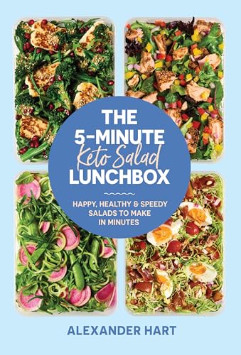 The 5-Minute Keto Salad Lunchbox: Happy, Healthy & Speedy Salads to Make in Minutes The 5-Minute Keto Salad Lunchbox: Happy, Healthy & Speedy Salads to Make in Minutes von Smith Street Books