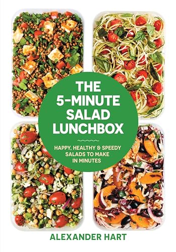 The 5-Minute Salad Lunchbox: Happy, Healthy & Speedy Salads to Make in Minutes: Happy, healthy and speedy salads to make in minutes von Smith Street Books