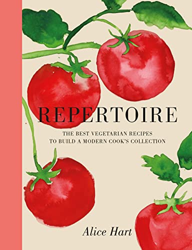 Repertoire: A Modern Guide to the Best Vegetarian Recipes von OH